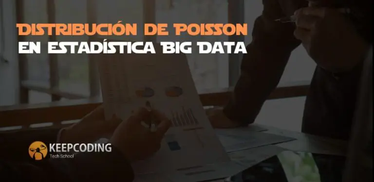 Distribución de Poisson en estadística Big Data