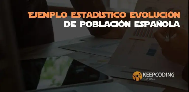Ejemplo estadístico de la evolución de la población española