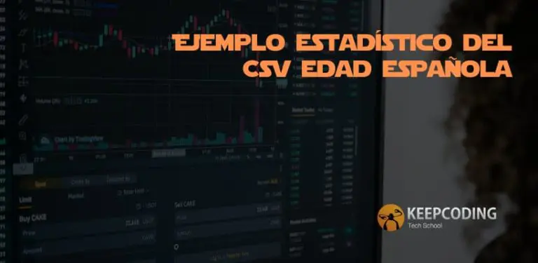 Ejemplo estadístico del CSV de la edad española