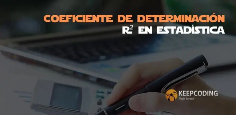 Coeficiente de determinación R² en estadística