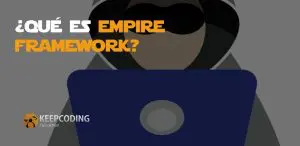 Qué es Empire Framework