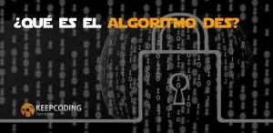 Qué es el algoritmo DES