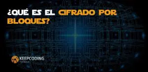 Qué es el cifrado por bloques