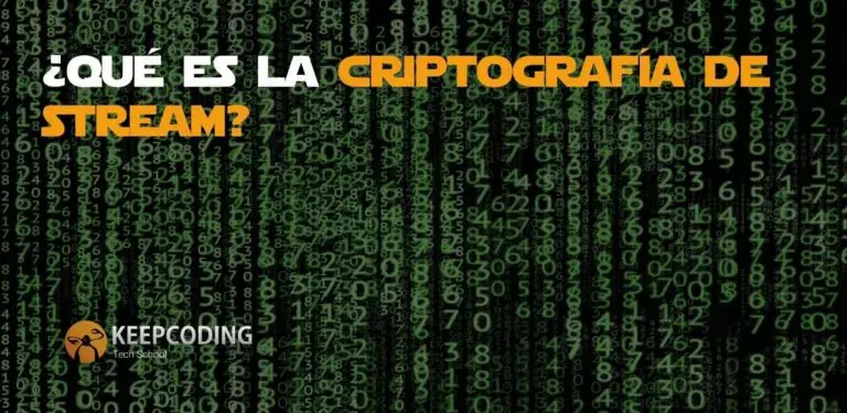 Qué es la criptografía de stream