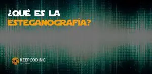 Qué es la esteganografía