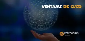 Ventajas de CI/CD