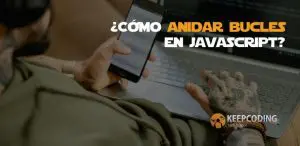 cómo anidar bucles en javascript