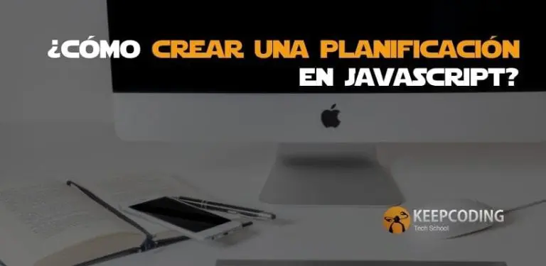 Cómo crear una planificación con JavaScript