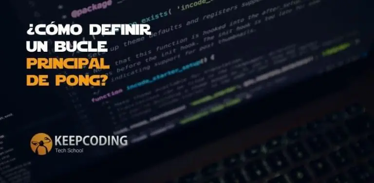 ¿Cómo definir un bucle principal de Pong?