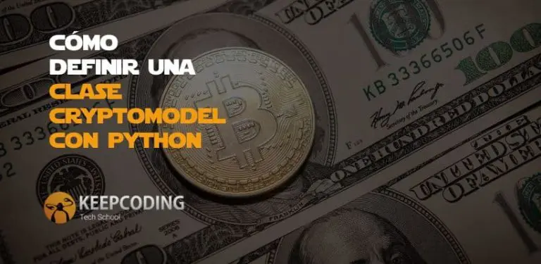Cómo definir una clase CryptoModel con Python