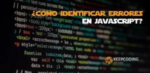 cómo identificar errores en javascript