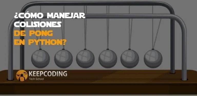 ¿cómo manejar colisiones de pong en python?