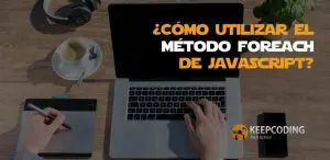 cómo utilizar el método foreach de javascript