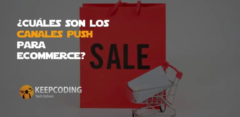 cuales son los canales push para ecommerce