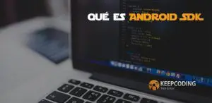 qué es Android SDK