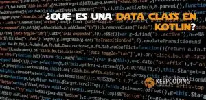 qué es una data class en Kotlin