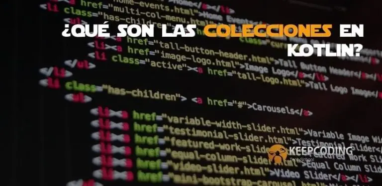 qué son las colecciones en Kotlin