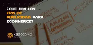 que son los kpi de publicidad para ecommerce
