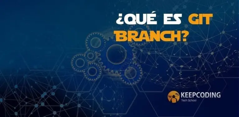 ¿Qué es Git Branch