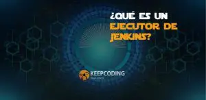 ¿Qué es un ejecutor de Jenkins