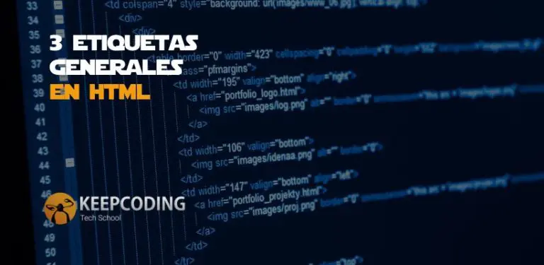 3 etiquetas generales en HTML