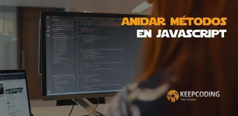 Anidar métodos en JavaScript