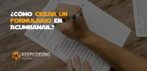 Cómo crear un formulario en Acumbamail