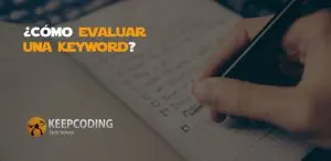 Cómo evaluar una keyword
