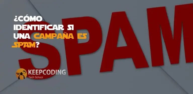 Cómo identificar si una campaña es SPAM
