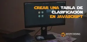Crear una tabla de clasificación en JavaScript