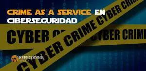 Crime as a service en ciberseguridad
