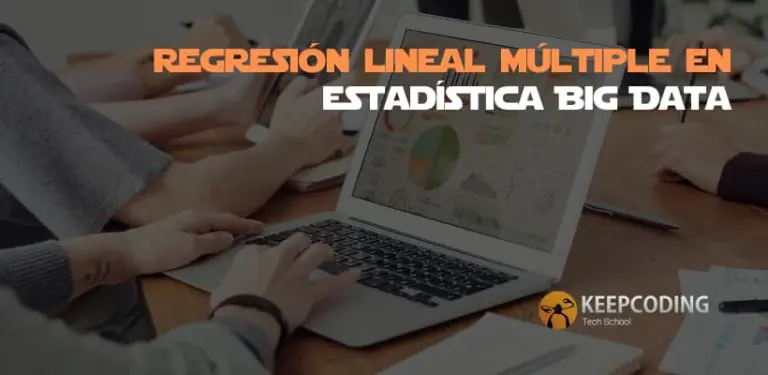 Regresión lineal múltiple en estadística Big Data