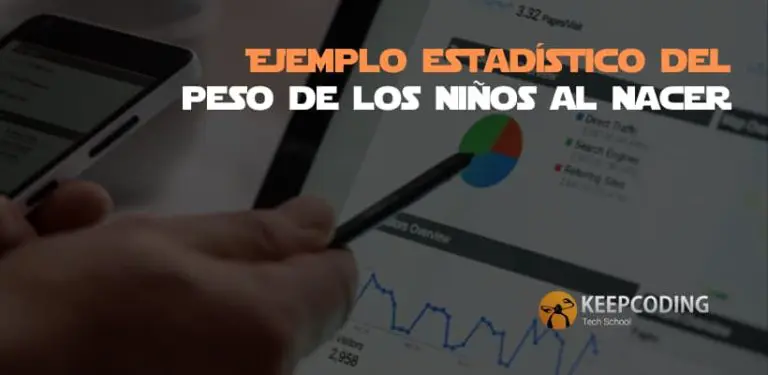 Ejemplo estadístico del peso de los niños al nacer