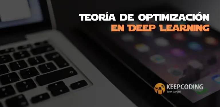 Teoría de optimización en Deep Learning