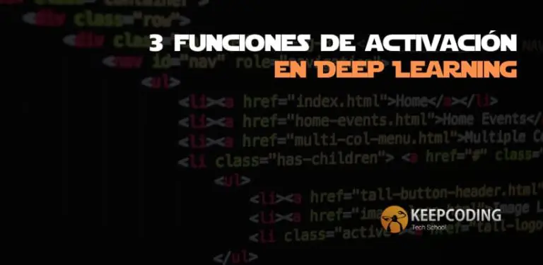 3 funciones de activación en Deep Learning