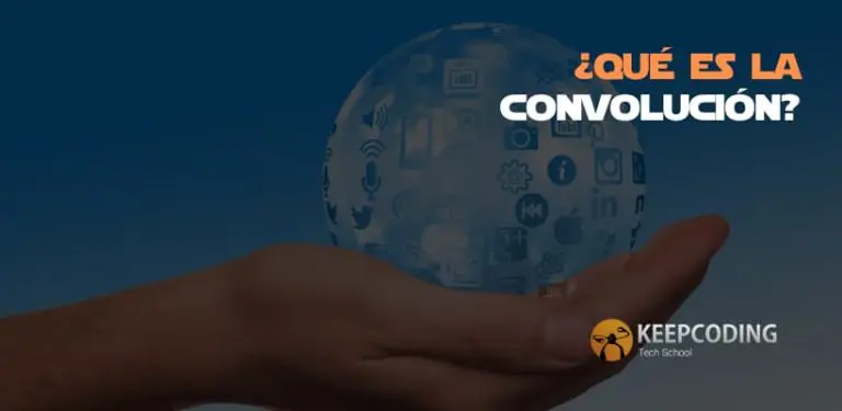 ¿Qué es la convolución?