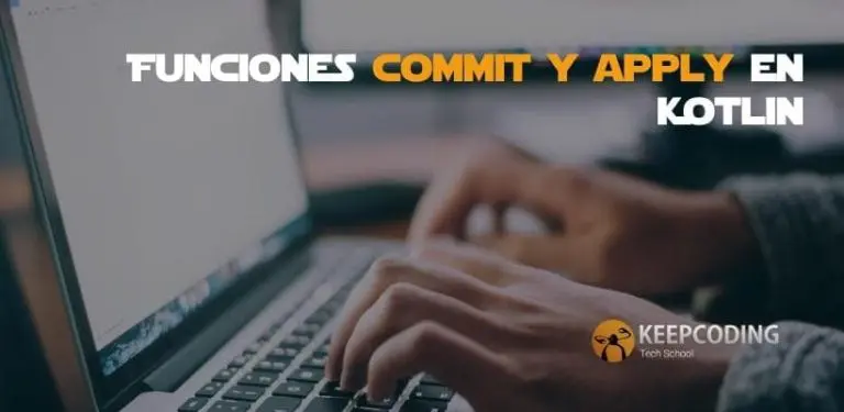 Funciones commit y apply en Kotlin