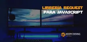 Librería request para JavaScript