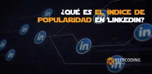 índice de popularidad en LinkedIn