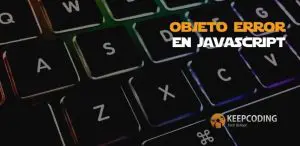 Objeto error en JavaScript