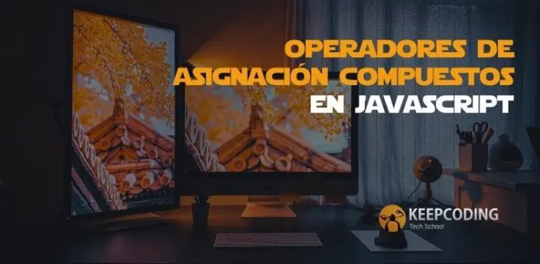 Operadores de asignación compuestos en JavaScript