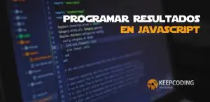 Programar resultados en JavaScript