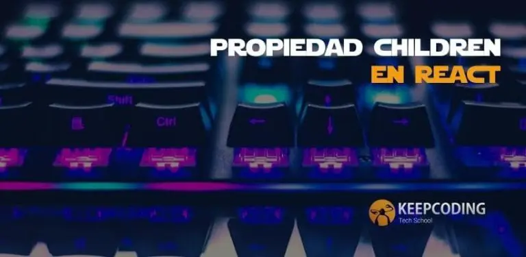 Propiedad children en React