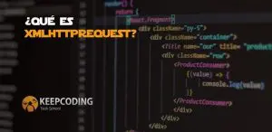 Qué es XMLHttpRequest