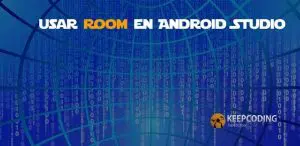 Usar Room en Android Studio