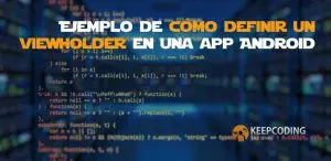cómo definir un ViewHolder en una app Android