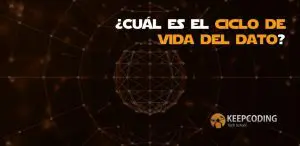 ciclo de vida del dato