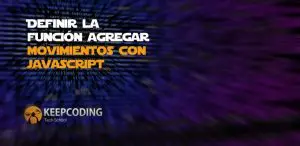 función agregarMovimiento con JavaScript