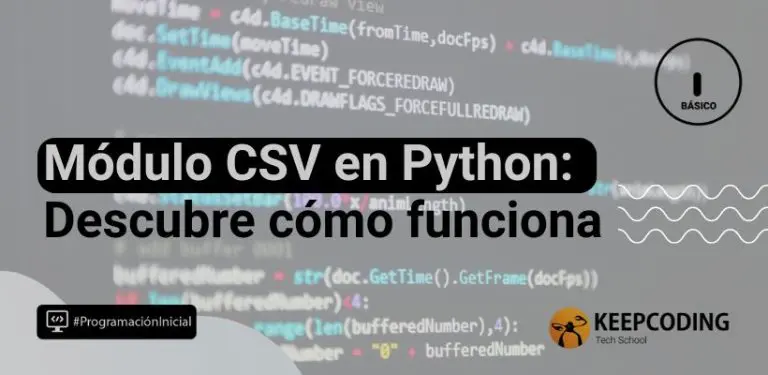 Módulo CSV en Python: Descubre cómo funciona