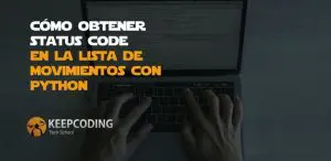 obtener status code en la lista de movimientos con Python
